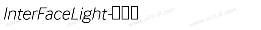 InterFaceLight字体转换 InterFaceLight字体转换