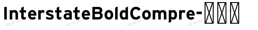 InterstateBoldCompre字体转换