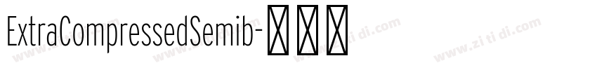 ExtraCompressedSemib字体转换
