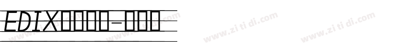 EDIX英文字体字体转换