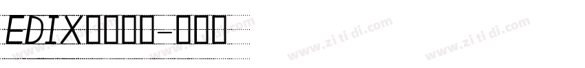EDIX英文字体字体转换