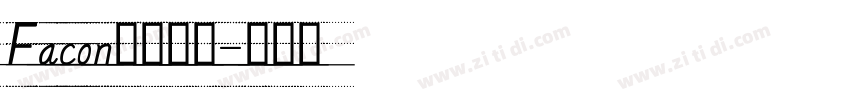 Facon英文字体字体转换