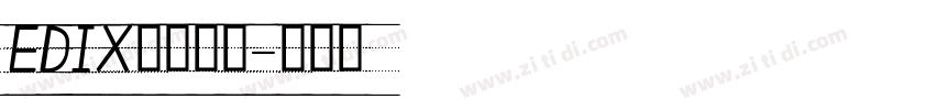 EDIX英文字体字体转换