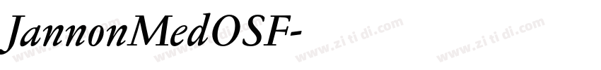JannonMedOSF字体转换