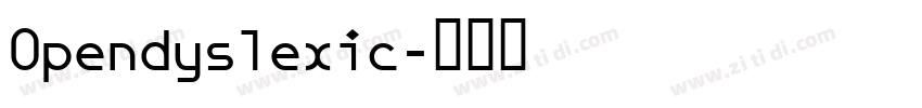 Opendyslexic字体转换