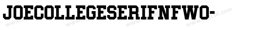 JoeCollegeSerifNFW0字体转换