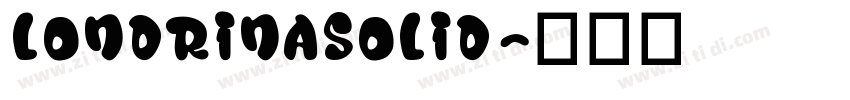londrinasolid字体转换
