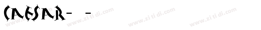 Caesar-普通字体转换