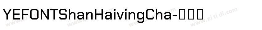 YEFONTShanHaivingCha字体转换