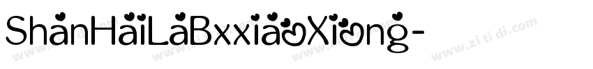 ShanHaiLaBxxiaoXiong字体转换
