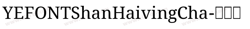 YEFONTShanHaivingCha字体转换