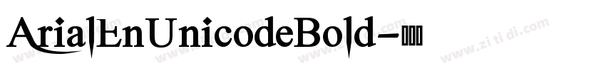 ArialEnUnicodeBold字体转换