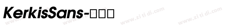 KerkisSans字体转换