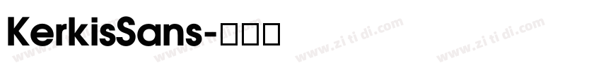 KerkisSans字体转换