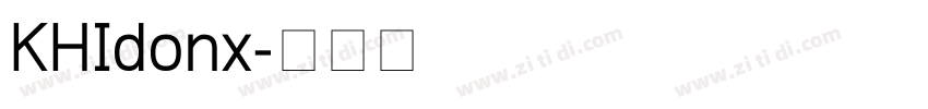 KHIdonx字体转换