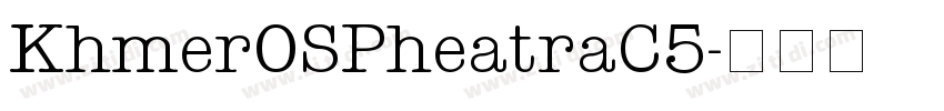 KhmerOSPheatraC5字体转换