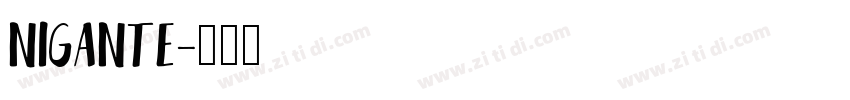 nigante字体转换