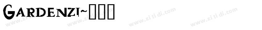Gardenzi字体转换