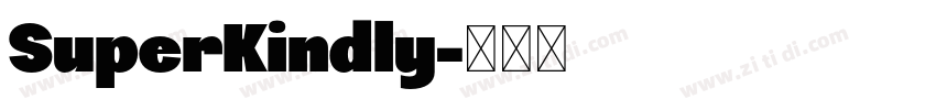 SuperKindly字体转换