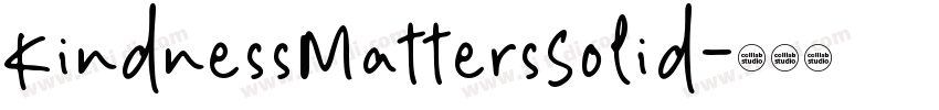 KindnessMattersSolid字体转换