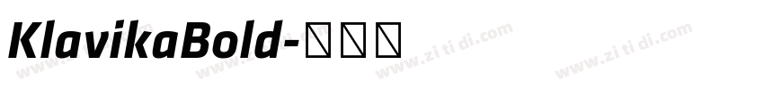 KlavikaBold字体转换