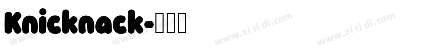Knicknack字体转换