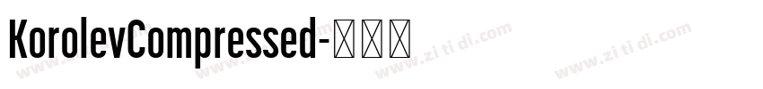 KorolevCompressed字体转换 KorolevCompressed字体转换