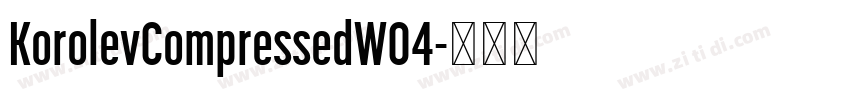 KorolevCompressedW04字体转换 KorolevCompressedW04字体转换