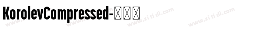 KorolevCompressed字体转换 KorolevCompressed字体转换