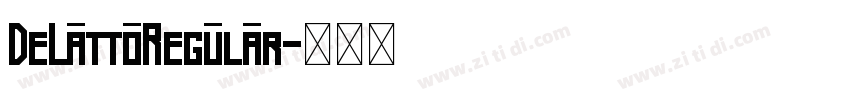 DeLattoRegular字体转换