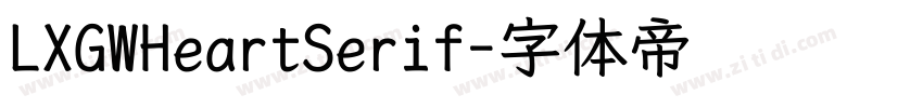LXGWHeartSerif字体转换