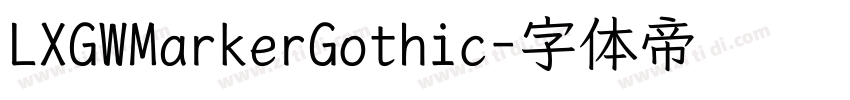 LXGWMarkerGothic字体转换