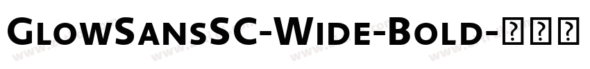 GlowSansSC-Wide-Bold字体转换