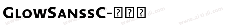 GlowSanssC字体转换 GlowSanssC字体转换