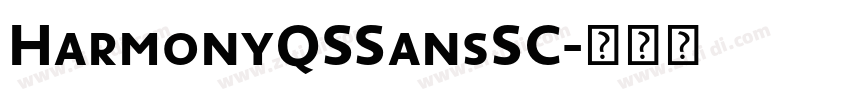 HarmonyQSSansSC字体转换 HarmonyQSSansSC字体转换