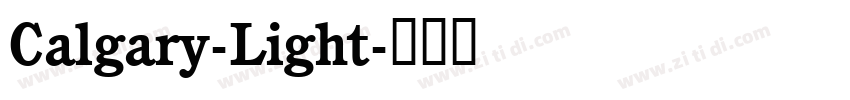 Calgary-Light字体转换