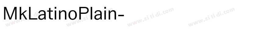 MkLatinoPlain字体转换