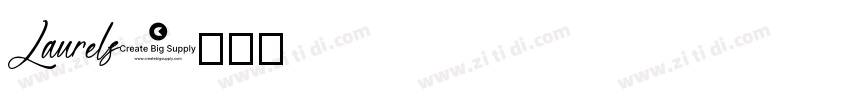 Laurels字体转换