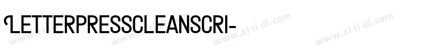LetterpressCleanScri字体转换 LetterpressCleanScri字体转换