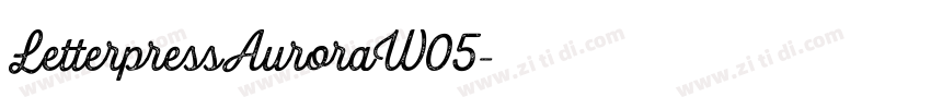 LetterpressAuroraW05字体转换