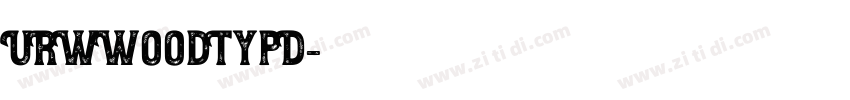 URWWoodTypD字体转换