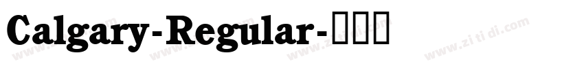 Calgary-Regular字体转换