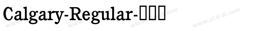 Calgary-Regular字体转换