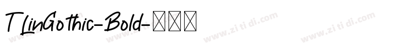 TLinGothic-Bold字体转换