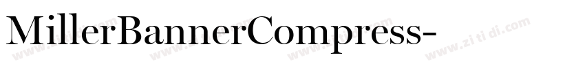 MillerBannerCompress字体转换