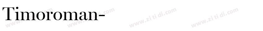 Timoroman字体转换