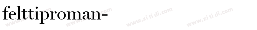 felttiproman字体转换
