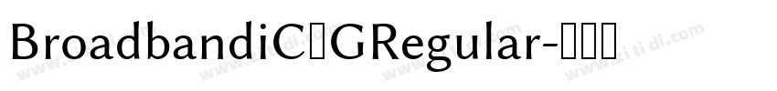 BroadbandiC】GRegular字体转换