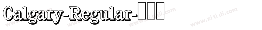 Calgary-Regular字体转换