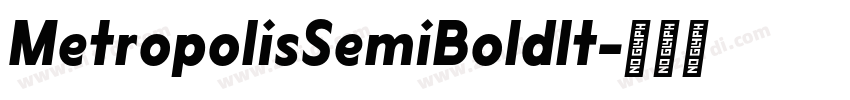 MetropolisSemiBoldIt字体转换